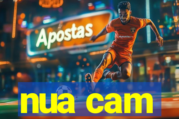 nua cam